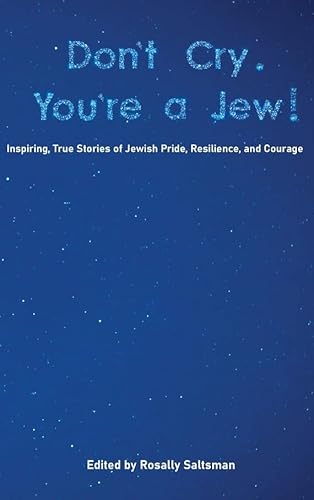 Beispielbild fr Dont Cry. Youre A Jew! zum Verkauf von Red's Corner LLC
