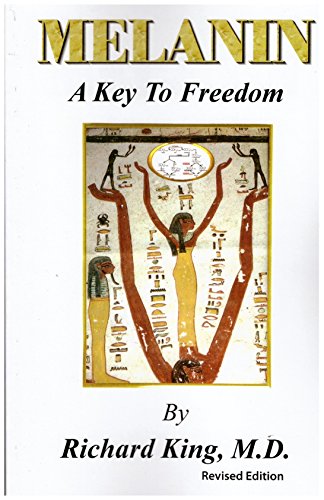 Imagen de archivo de Melanin: A Key to Freedom a la venta por Revaluation Books