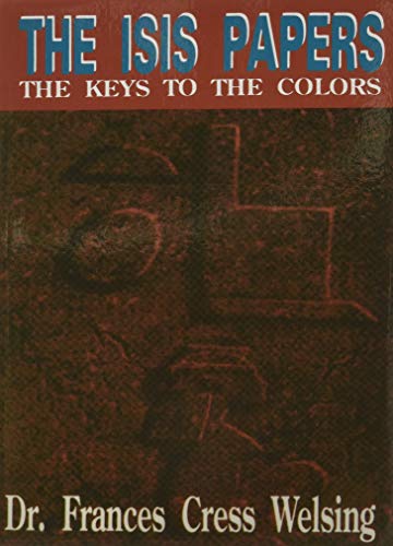 9781602819597: The Isis (Yssis) Papers: The Keys to the Colors
