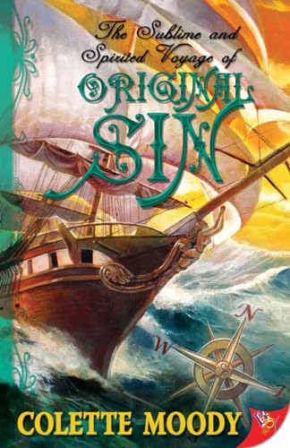 9781602820548: The Sublime and Spirited Voyage of Original Sin