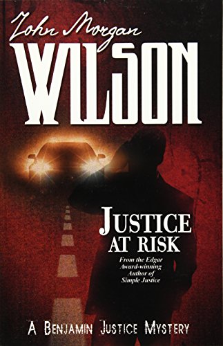 Justice at Risk (9781602820593) by John Morgan Wilson