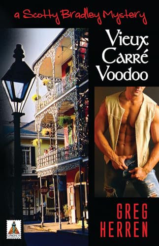 Stock image for Vieux Carre Voodoo: A Scotty Bradley Mystery for sale by ThriftBooks-Dallas