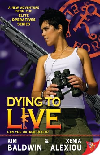 Stock image for Dying to Live (Elite Operatives) for sale by Goodwill of Colorado