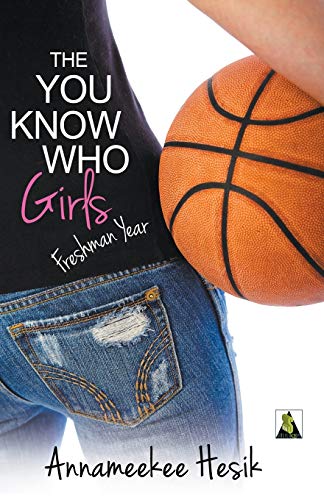 Beispielbild fr The You Know Who Girls: Freshman Year zum Verkauf von Better World Books