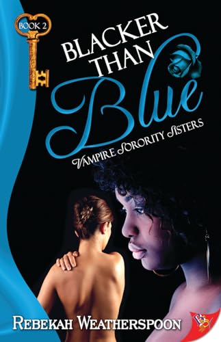 Stock image for Blacker Than Blue: Vampire Sorority Sisters Book 2 for sale by Wonder Book