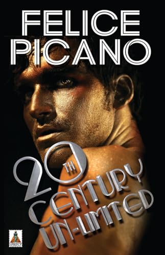 20th Century Un-limited (9781602829213) by Picano, Felice