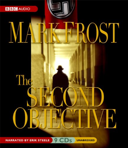 The Second Objective (9781602830356) by Mark Frost