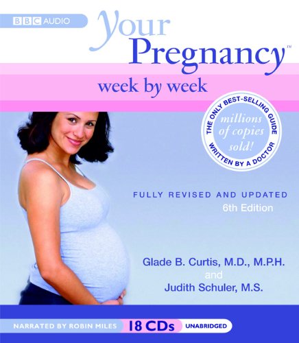 Stock image for Your Pregnancy Week by Week: Updated 6th Edition for sale by The Yard Sale Store
