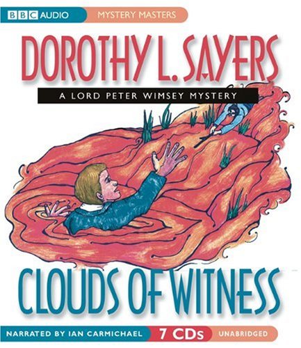 Stock image for Clouds of Witness: A Lord Peter Wimsey Mystery for sale by Half Price Books Inc.