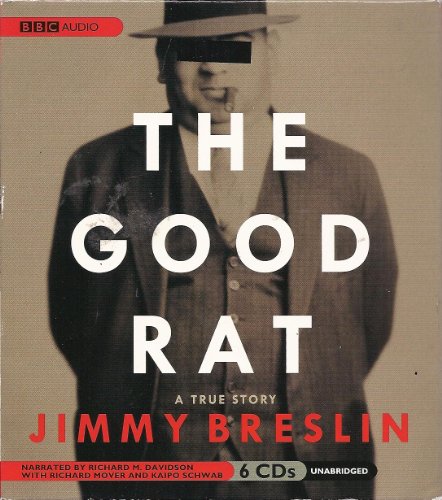 9781602833760: The Good Rat: A True Story