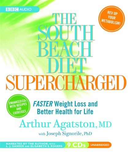 Imagen de archivo de The South Beach Diet Supercharged: Faster Weight Loss and Better Health for Life a la venta por SecondSale