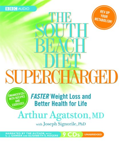 Stock image for The South Beach Diet Supercharged: Faster Weight Loss and Better Health for Life for sale by HPB-Diamond