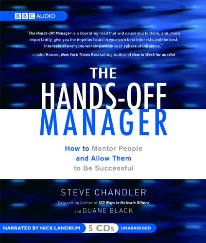 Stock image for The Hands-Off Manager: How to Mentor People and Allow Them to Be Successful for sale by Second Chance Books