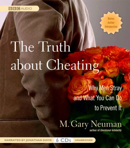 Imagen de archivo de The Truth About Cheating: Why Men Stray and What You Can Do to Prevent It a la venta por SecondSale
