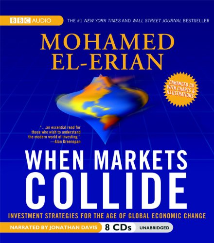 Imagen de archivo de When Markets Collide: Investment Strategies for the Age of Global Economic Change a la venta por HPB-Diamond