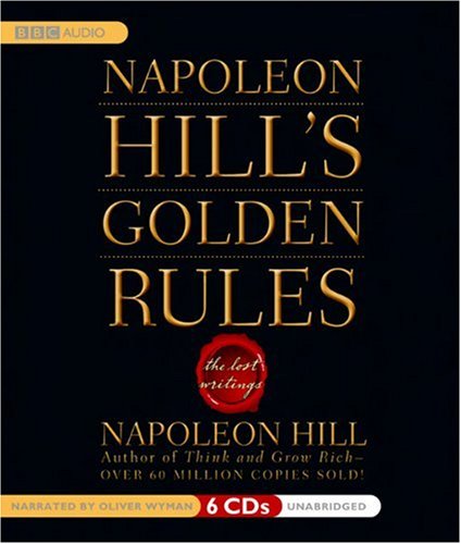 9781602835481: Napoleon Hill's Golden Rules: The Lost Writings