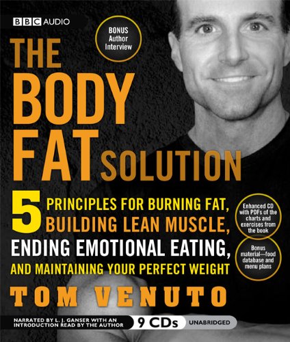 Stock image for The Body Fat Solution: Five Principles for Burning Fat, Building Lean Muscle, Ending Emotional Eating, and Maintaining Your Perfect Weight for sale by HPB-Emerald