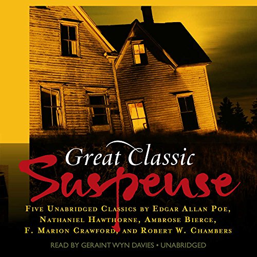Great Classic Suspense: Five Unabridged Classics (9781602836426) by Poe, Edgar Allan