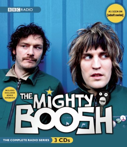 Stock image for The Mighty Boosh: The Complete BBC Radio Series for sale by HPB-Ruby