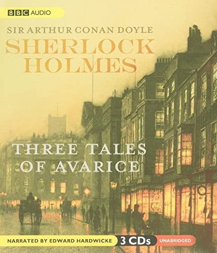 Imagen de archivo de Sherlock Holmes: Three Tales of Avarice a la venta por HPB Inc.
