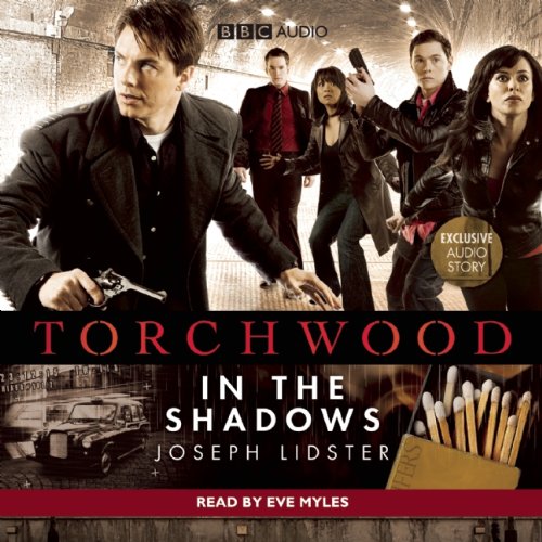 In the Shadows (Torchwood) (9781602838307) by Lidster, Joseph