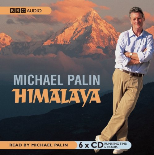 Himalaya (Michael Palin)(Abridged) (9781602838345) by Michael Palin