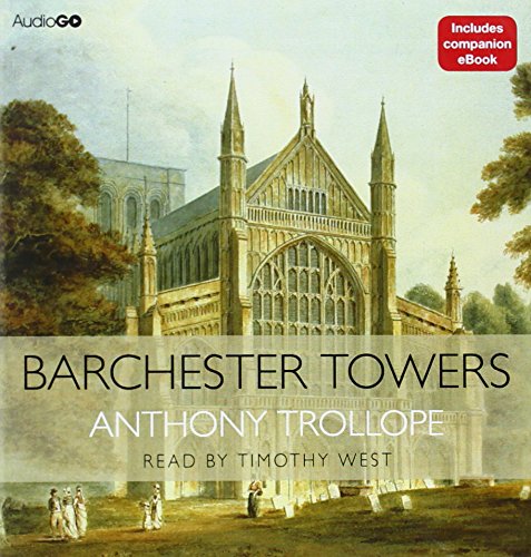 Beispielbild fr Barchester Towers: Includes ebook (The Barsetshire Chronicles) zum Verkauf von Half Price Books Inc.