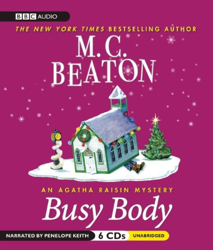 Stock image for Busy Body (Agatha Raisin) for sale by Ergodebooks