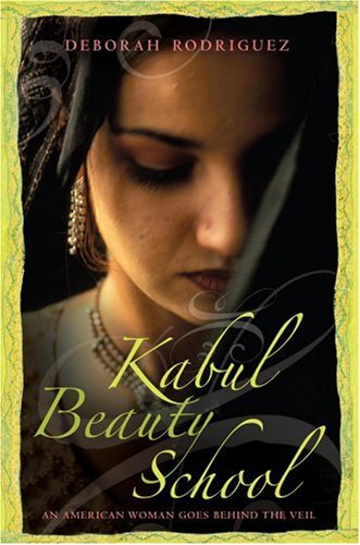 Stock image for Kabul Beauty School : An American Woman Goes Behind the Veil for sale by Better World Books