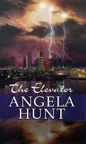 The Elevator (Steeple Hill Women's Fiction #46) (9781602850644) by Hunt, Angela Elwell