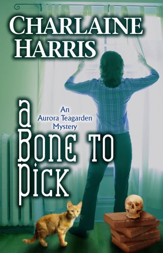 A Bone to Pick (Aurora Teagarden Mysteries, No. 2) (9781602851634) by Harris, Charlaine