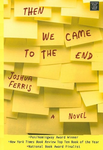 Imagen de archivo de Then We Came to the End (Readers Circle Series) a la venta por R Bookmark