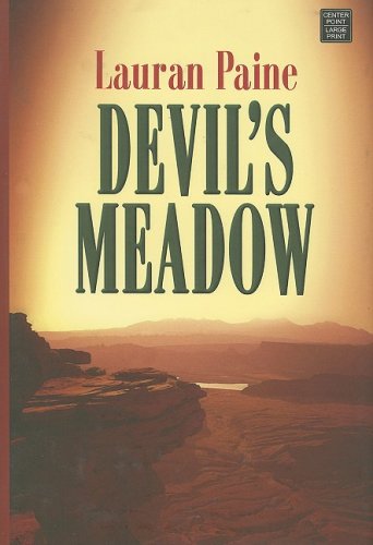 9781602851955: Devil's Meadow (Center Point Western Complete (Large Print))