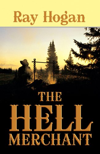 9781602852396: The Hell Merchant (Center Point Premier Western (Large Print))