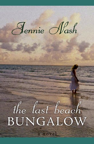 Beispielbild fr The Last Beach Bungalow zum Verkauf von Better World Books: West