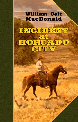 Beispielbild fr Incident at Horcado City zum Verkauf von Better World Books