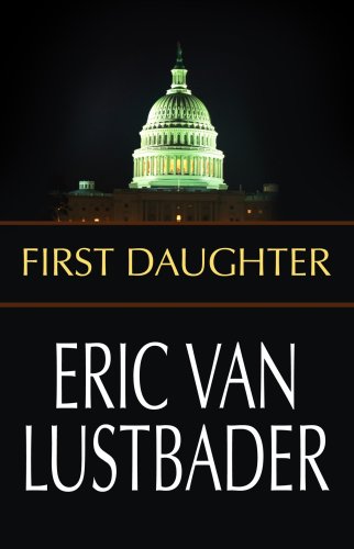 Stock image for First Daughter for sale by Better World Books: West