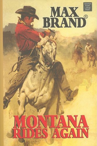 Stock image for Montana Rides Again for sale by Brickyard Books