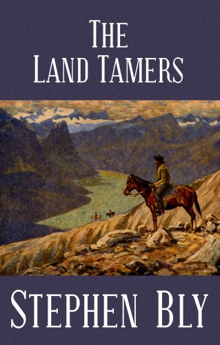 The Land Tamers (Western Enhanced Series) (9781602853393) by Bly, Stephen A.