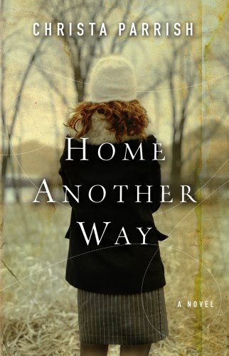 9781602853584: Home Another Way (Christian Fiction Series)