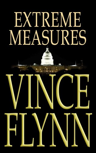 Extreme Measures (Platinum Mystery Series) (9781602853652) by Flynn, Vince