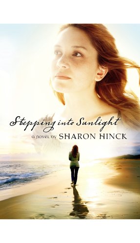 Stock image for Stepping into Sunlight for sale by Better World Books