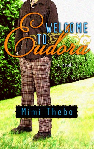 9781602853966: Welcome to Eudora (Premier Fiction Series)