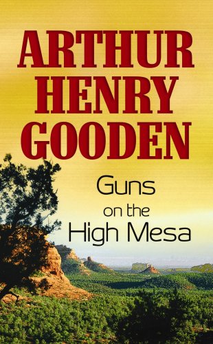 Beispielbild fr Guns on the High Mesa zum Verkauf von Better World Books