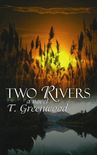 Two Rivers (Platinum Readers Circle Series) (9781602854277) by Greenwood, T.