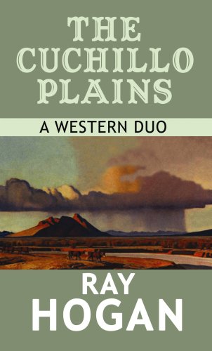 9781602854420: The Cuchillo Plains: A Western Duo