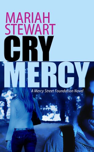 Stock image for Cry Mercy: A Mercy Street Novel for sale by Brickyard Books