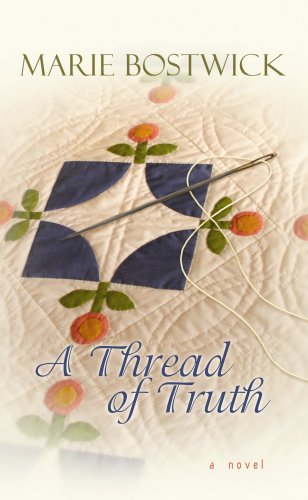 A Thread of Truth (Cobbled Court Novel) (9781602855137) by Marie Bostwick