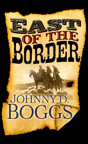 9781602855182: East of the Border (Western Standard)