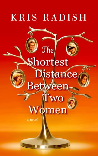 Stock image for The Shortest Distance Between Two Women for sale by Better World Books